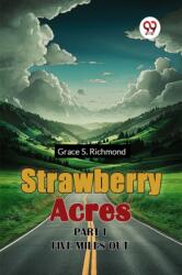Strawberry Acres Part I Five Miles out (ISBN: 9789367143834)