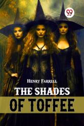 The shades of Toffee (ISBN: 9789367143674)