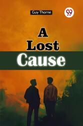 A Lost Cause (ISBN: 9789367143223)