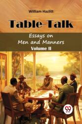 Table TalkEssays on Men and Manners Volume II (ISBN: 9789367143117)