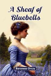 A Sheaf of Bluebells (ISBN: 9789367143001)