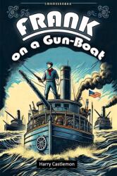 Frank on a Gun-Boat (ISBN: 9789367142974)