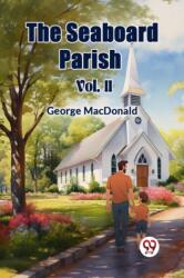The Seaboard Parish Vol. II (ISBN: 9789367141045)