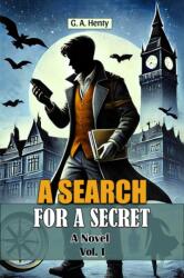 A Search For A SecretA Novel Vol. I (ISBN: 9789367140956)