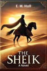 The Sheik A Novel (ISBN: 9789367140840)