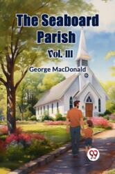 The Seaboard Parish Vol. III (ISBN: 9789367140697)