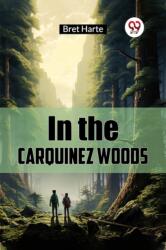 In the Carquinez Woods (ISBN: 9789367140000)