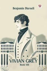 Vivian Grey Book VIII (ISBN: 9789369428663)