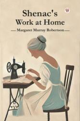 Shenac's Work at Home (ISBN: 9789369427260)