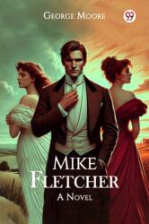 Mike Fletcher A Novel (ISBN: 9789369426683)