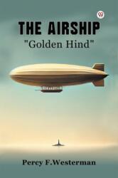 The Airship "Golden Hind (ISBN: 9789369426119)