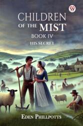 Children Of The Mist Book IV His Secret (ISBN: 9789369425747)