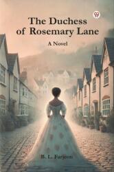 The Duchess of Rosemary Lane A Novel (ISBN: 9789369424689)