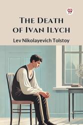 The Death of Ivan Ilych (ISBN: 9789369424368)