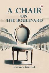 A Chair on the Boulevard (ISBN: 9789369423583)