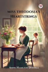 Miss Theodosia's Heartstrings (ISBN: 9789369422678)
