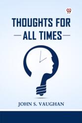 Thoughts For All Times (ISBN: 9789369422371)