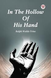 In The Hollow Of His Hand (ISBN: 9789369422234)
