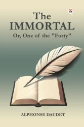 The Immortal Or, One of the "Forty (ISBN: 9789369422197)
