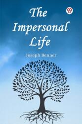 The Impersonal Life (ISBN: 9789369421879)