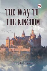 The Way to the Kingdom (ISBN: 9789369421497)