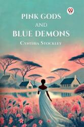 Pink Gods and Blue Demons (ISBN: 9789369421428)