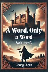 A Word, Only a Word Volume 5 (ISBN: 9789369079926)