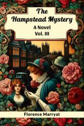 The Hampstead Mystery A Novel Vol. III (ISBN: 9789369079865)