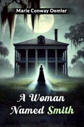 A Woman Named Smith (ISBN: 9789369079841)
