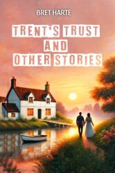 Trent's Trust And Other Stories (ISBN: 9789369079827)