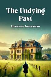 The Undying Past (ISBN: 9789369079728)