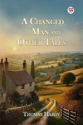 A Changed Man And Other Tales (ISBN: 9789369079551)