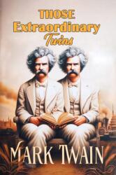 Those Extraordinary Twins (ISBN: 9789369079483)
