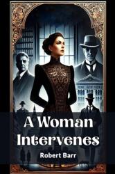 A Woman Intervenes (ISBN: 9789369079216)
