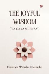 The Joyful Wisdom (ISBN: 9789369078745)