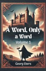 A Word, Only a Word Volume 1 (ISBN: 9789369078387)