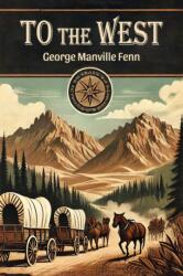 To The West (ISBN: 9789369077960)