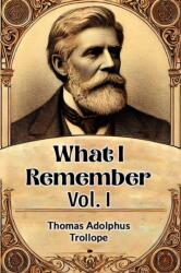 What I Remember Vol. I (ISBN: 9789369077892)