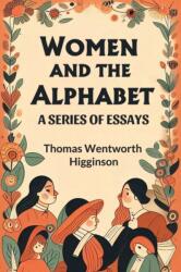 Women and the AlphabetA Series of Essays (ISBN: 9789369077069)