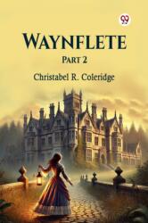 Waynflete Part 2 (ISBN: 9789369076130)