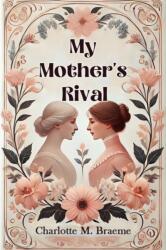 My Mother's Rival (ISBN: 9789369076031)