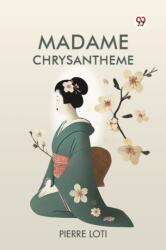 Madame Chrysantheme (ISBN: 9789369075898)