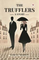 The Trufflers A Story (ISBN: 9789369075690)