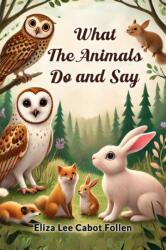 What the Animals Do and Say (ISBN: 9789369075447)