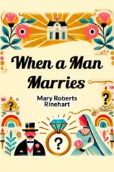 When a Man Marries (ISBN: 9789369074921)