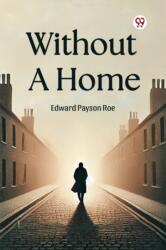 Without A Home (ISBN: 9789369074914)