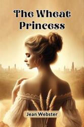 The Wheat Princess (ISBN: 9789369074570)