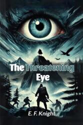 The Threatening Eye (ISBN: 9789369074303)