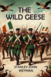 The Wild Geese (ISBN: 9789369074181)