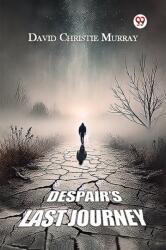 Despair's Last Journey (ISBN: 9789369074167)